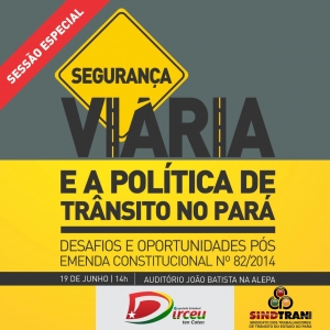 Sessão Especial na Alepa discutirá Segurança Viária e a Política de Trânsito no Pará